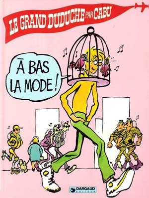 A bas la mode : le Grand Duduche
