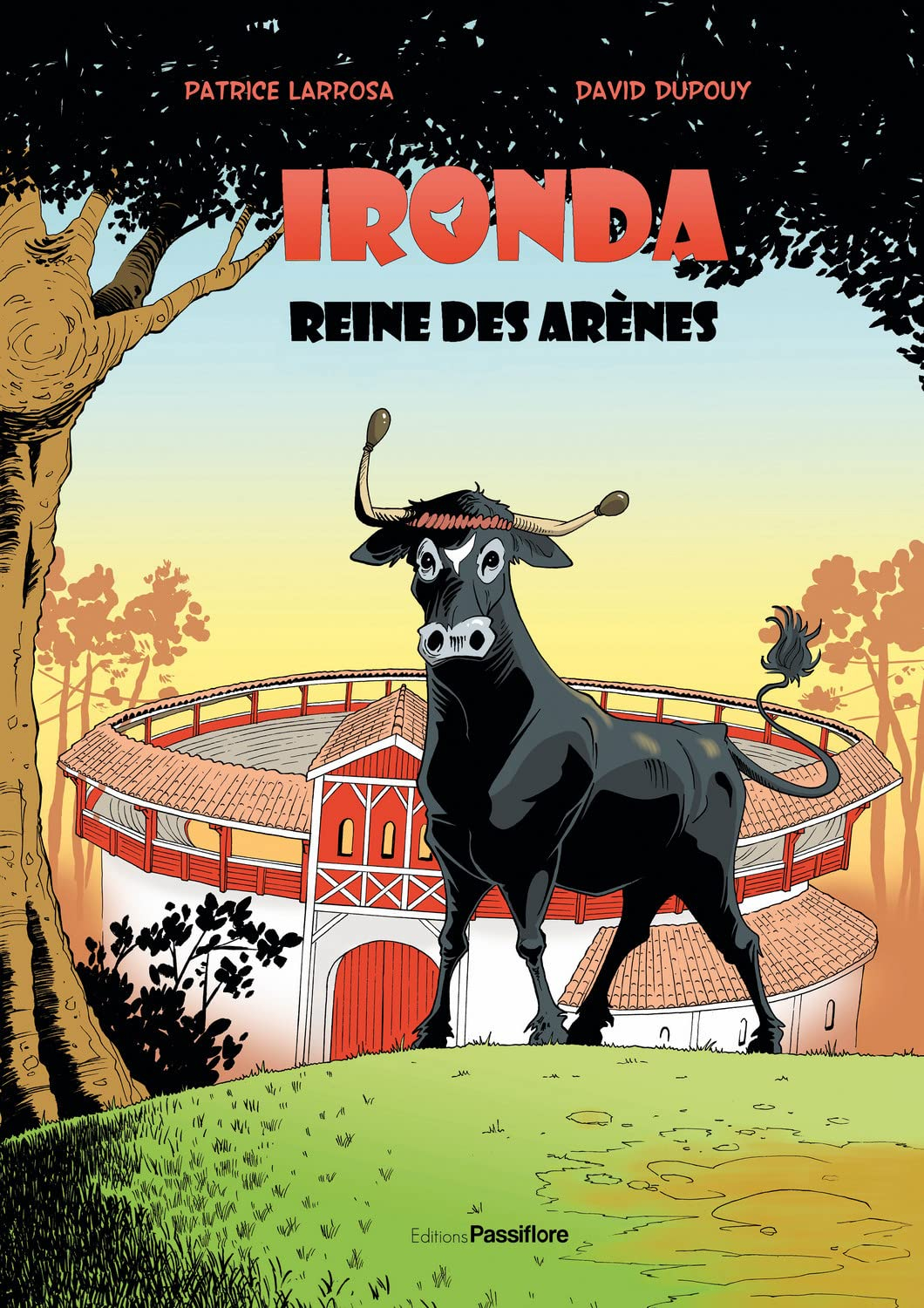 Ironda, reine des arènes