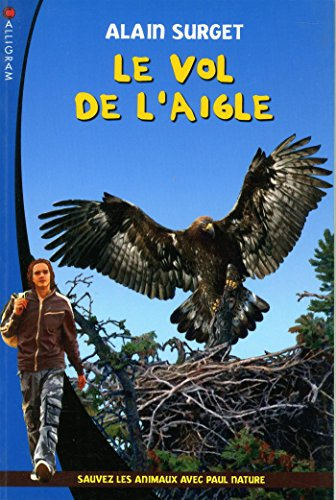 Le vol de l'aigle