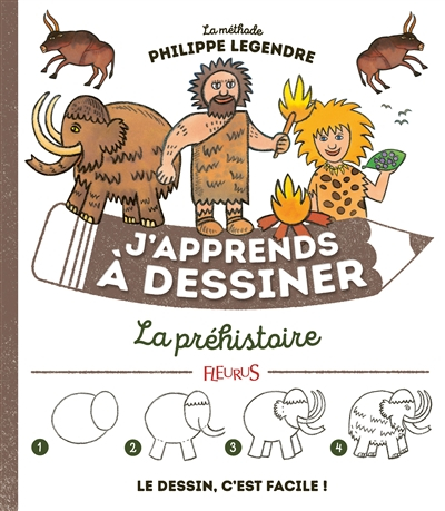 J'apprends à dessiner la préhistoire