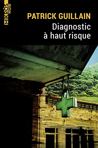 Diagnostic à haut risque