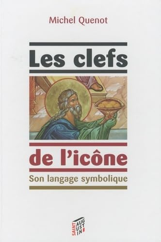 Les clefs de l'icône : son langage symbolique