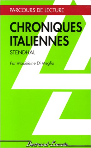 Chroniques italiennes, Stendhal