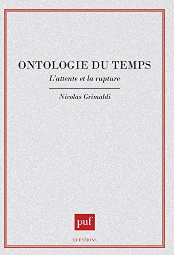 Ontologie du temps : l'attente et la rupture
