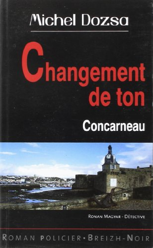 Changement de ton à Concarneau