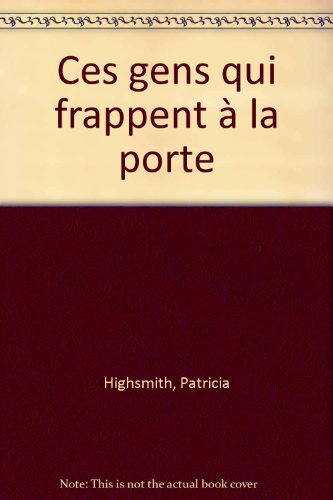 ces gens qui frappent a la porte