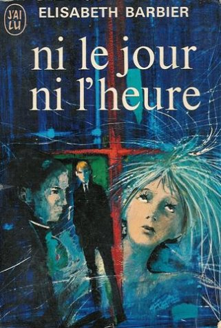 ni le jour ni l'heure