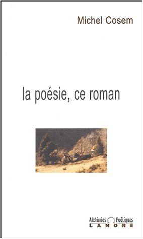 La poésie, ce roman
