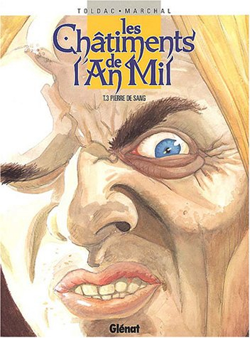 Les châtiments de l'an mil. Vol. 3. Pierre de sang