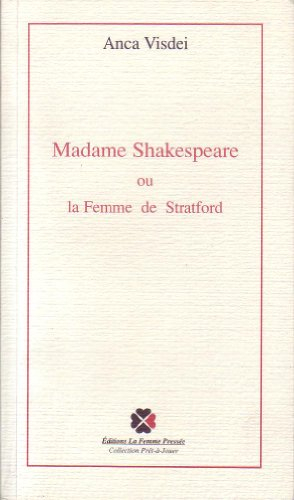 Madame Shakespeare ou La femme de Stratford : correspondance(s)