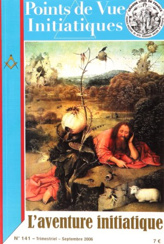 Points de vue initiatiques, n° 141. L'aventure initiatique