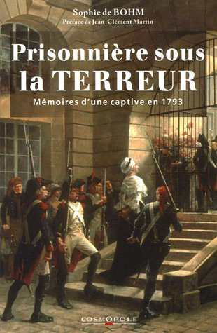 Prisonnière sous la Terreur : les prisons parisiennes en 1793