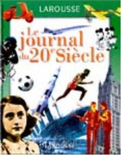 Le journal du XXe siècle