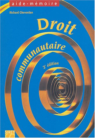 droit communautaire : aide-mémoire