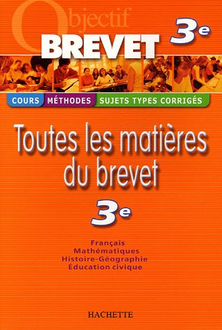 Toutes les matières du brevet 3e : français, mathématiques, histoire-géographie, éducation civique