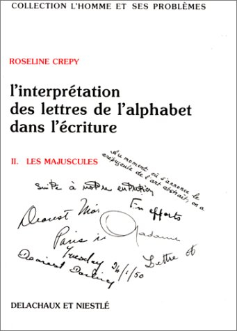 l'interprétation des lettres de l'alphabet dans l'écriture, tome 2