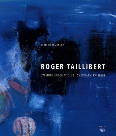 Roger Taillibert : évasions chromatiques. Roger Taillibert : chromatic evasions