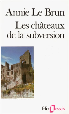 Les châteaux de la subversion