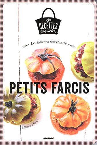 Les bonnes recettes de petits farcis