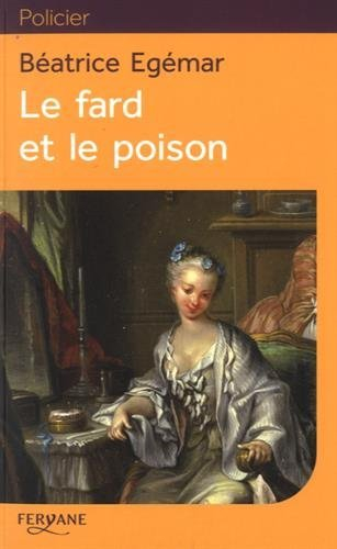 Le fard et le poison