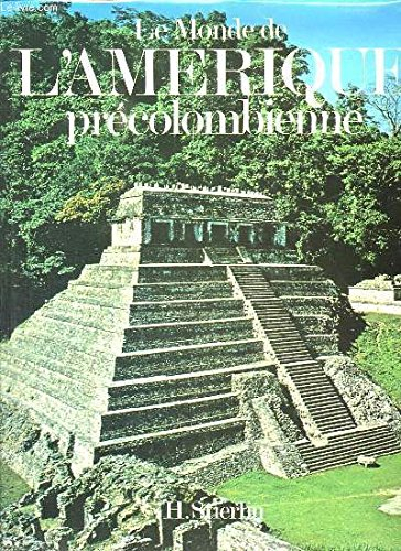le monde de l'amérique précolombienne.