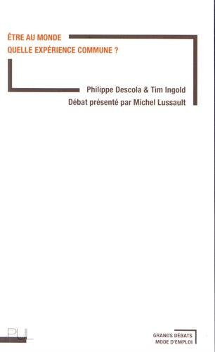 Etre au monde : quelle expérience commune ?