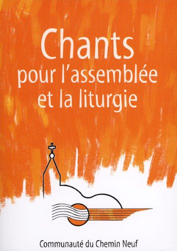 Carnet de chants pour l'assemblée et la liturgie et son supplément 2012