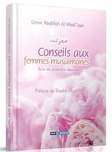 Conseils aux Femmes Musulmanes
