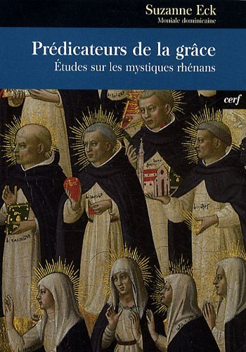 Prédicateurs de la grâce : études sur les mystiques rhénans