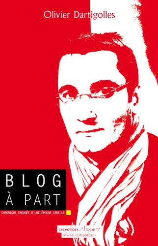 blog a part - chronique engagee d'une epoque cruelle