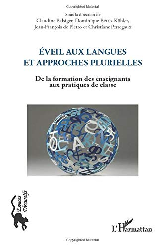 Eveil aux langues et approches plurielles : de la formation des enseignants aux pratiques de classe