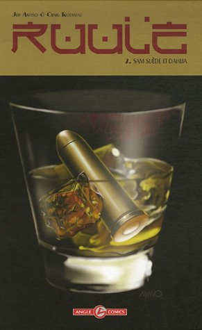 Ruule. Vol. 2. Sam Suède et Dahlia