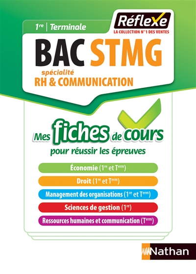 Bac STMG spécialité RH & communication, 1re, terminale : mes fiches de cours pour réussir les épreuv