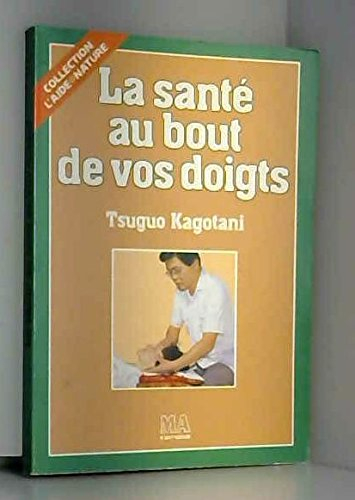 La Santé au bout de vos doigts