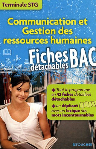 Communication et gestion des ressources humaines, terminale STG : fiches bac détachables