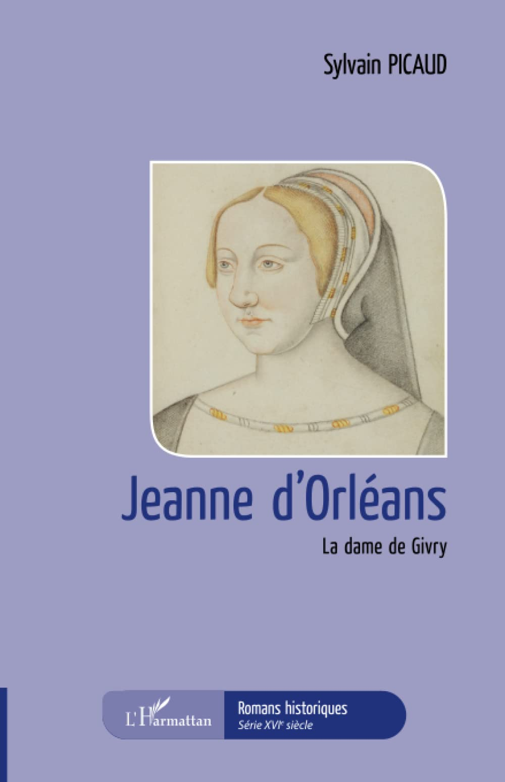 Jeanne d'Orléans : la dame de Givry