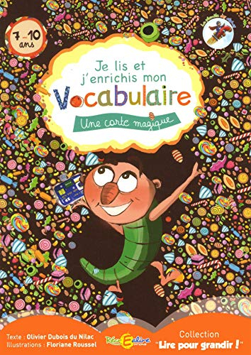 La planète des Alphas. Une carte magique : Je lis et j'enrichis mon vocabulaire, 7-10 ans