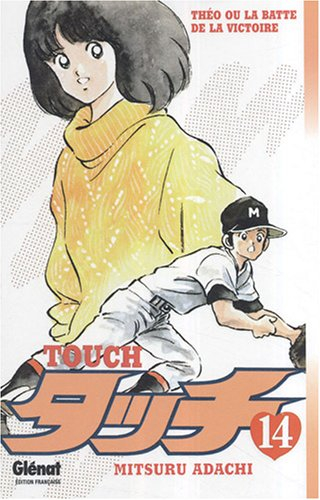 Touch : Théo ou La batte de la victoire. Vol. 14