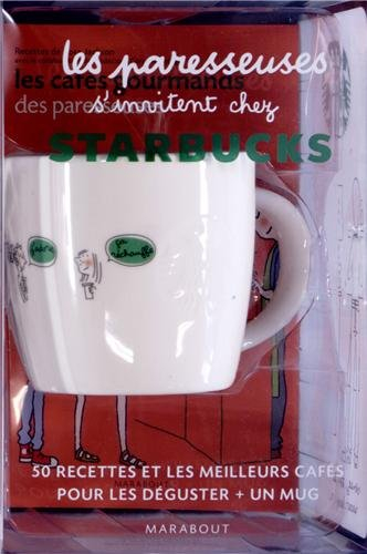 Coffret les paresseuses s'invitent chez Starbucks : 50 recettes et les meilleurs cafés pour les dégu