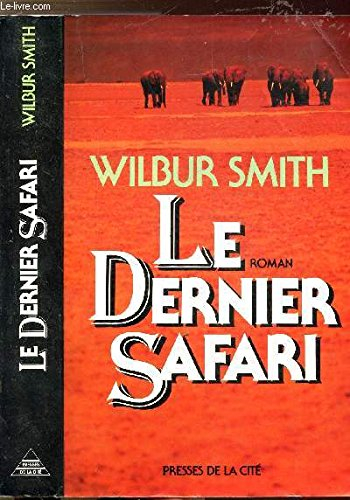 le dernier safari
