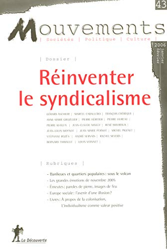 Mouvements, n° 43. Réinventer le syndicalisme