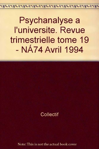 psychanalyse à l'université, tome 19, numéro 74