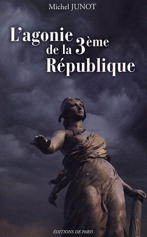 L'agonie de la 3e République