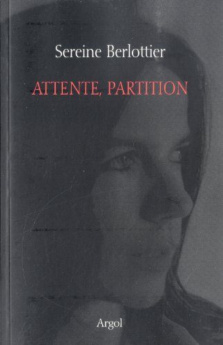 Attente, partition