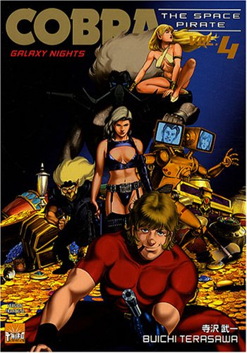 Cobra, the space pirate. Vol. 4. Galaxy nights