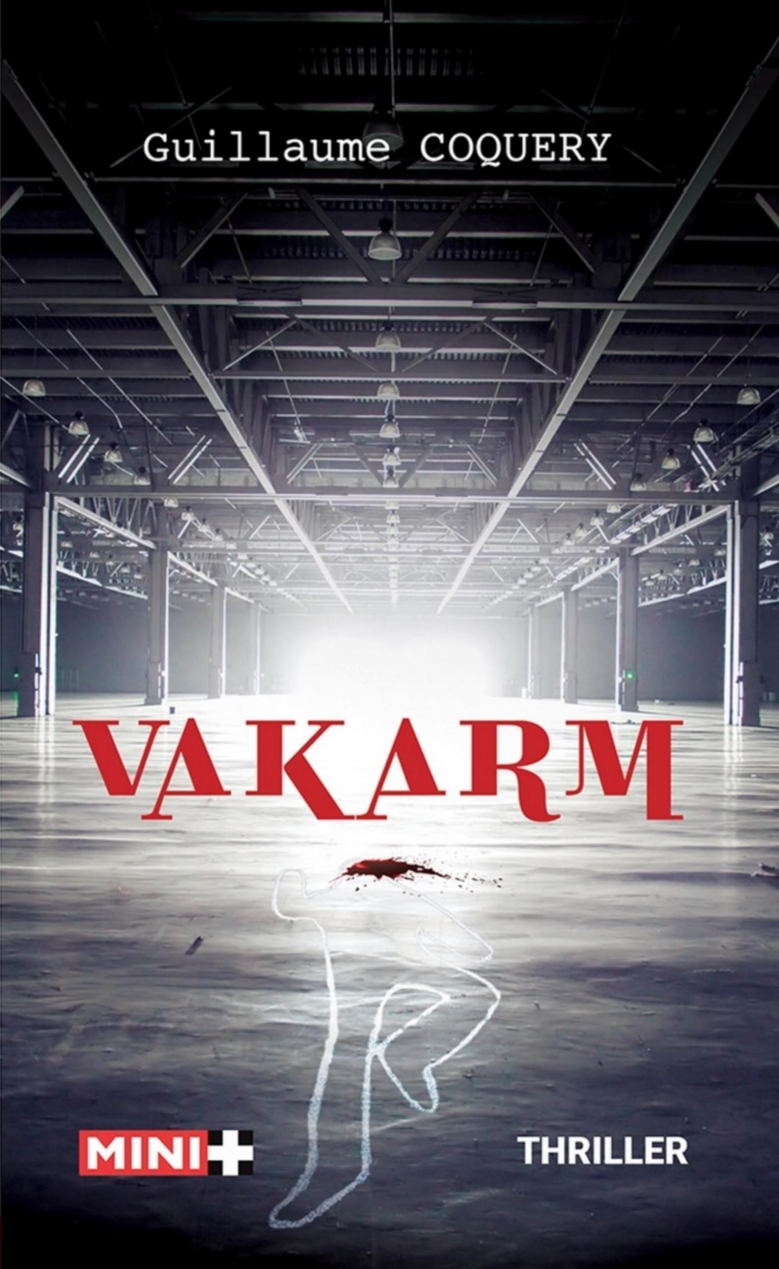 Vakarm : thriller