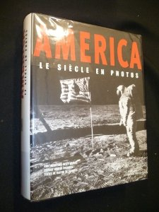 America : le siècle en photos