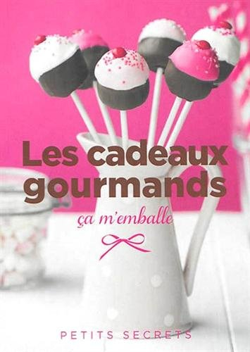 Les cadeaux gourmands : ça m'emballe