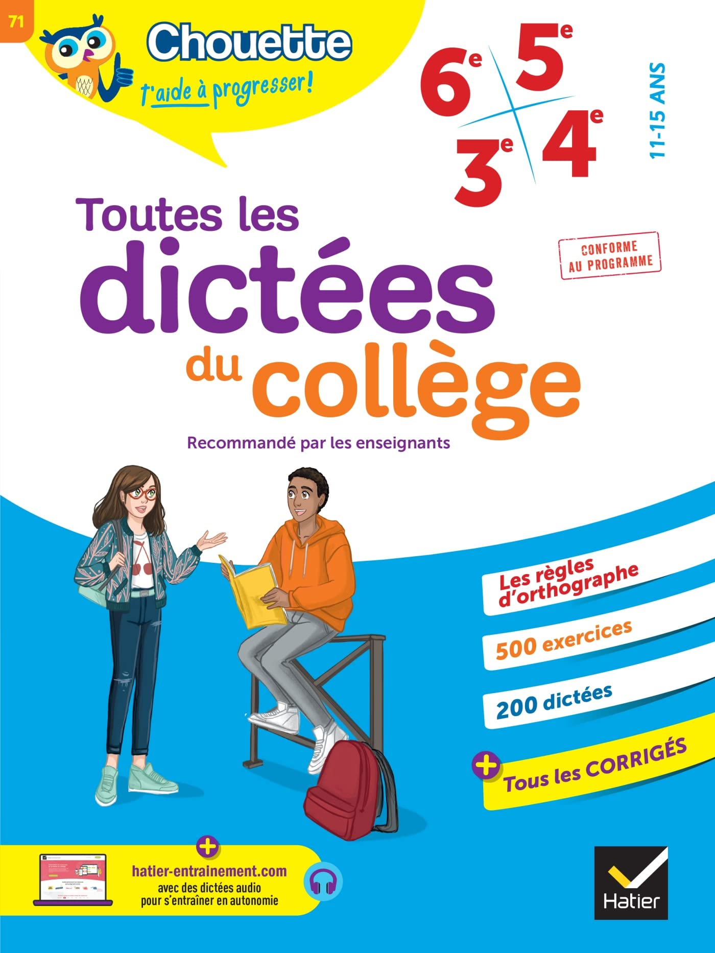 Toutes les dictées du collège : 6e, 5e, 4e, 3e, 11-15 ans : conforme au programme