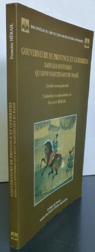 Gouverneurs de province et guerriers dans les histoires qui sont maintenant du passé : Konjaku monog